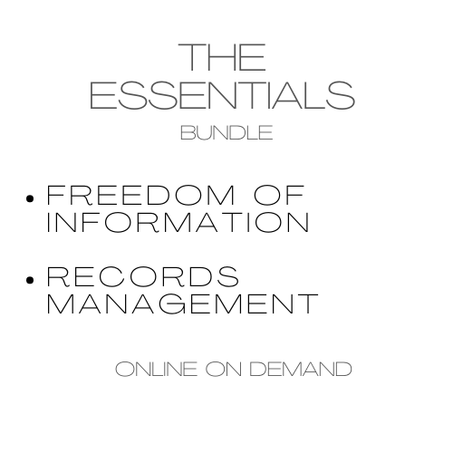 The Essentials Bundle: Freedom of Information and Records Management (E-Learning)