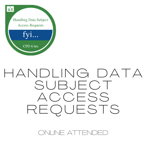 Handling Data Subject Access Requests